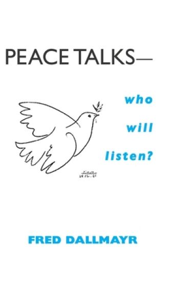 Peace Talks—Who Will Listen?
