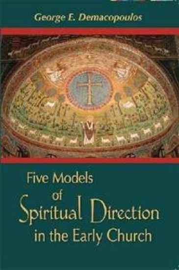 Five Models of Spiritual Direction in the Early Church