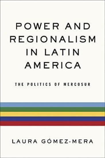 Power and Regionalism in Latin America