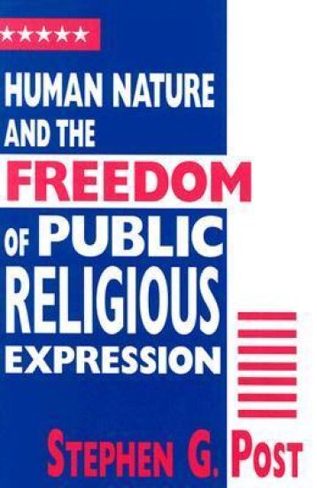 Human Nature and the Freedom of Public Religious Expression
