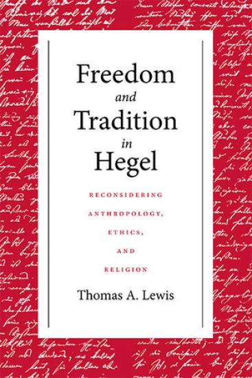 Freedom and Tradition in Hegel
