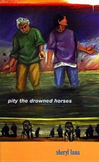 Pity the Drowned Horses