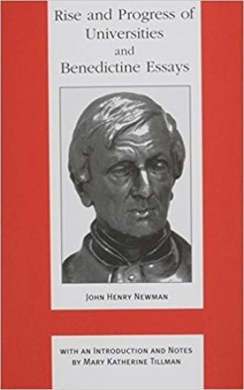 IIIRise and Progress of Universities and Benedictine Essays