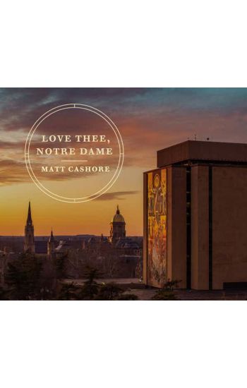 Love Thee, Notre Dame