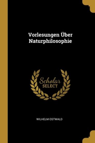 Vorlesungen Über Naturphilosophie