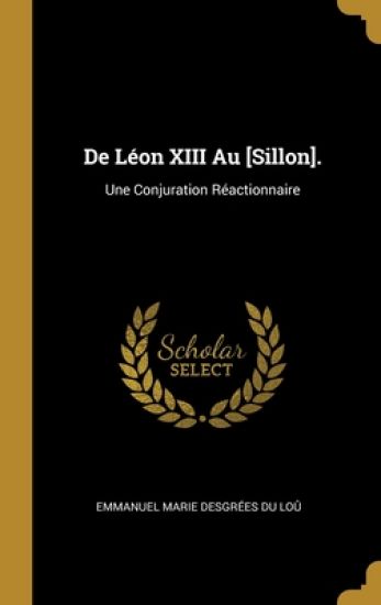 De Léon XIII Au [Sillon].
