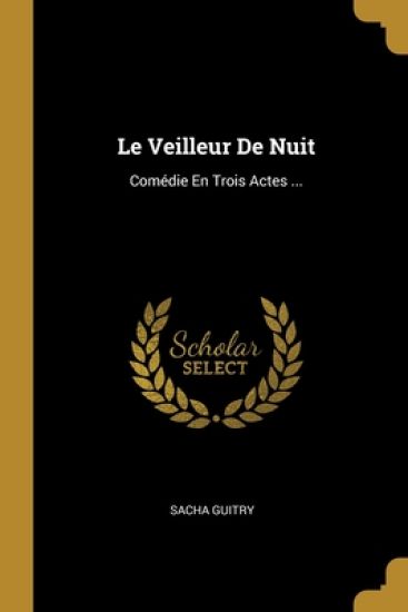 Le Veilleur De Nuit