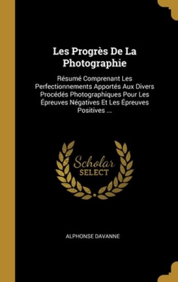 Les Progrès De La Photographie