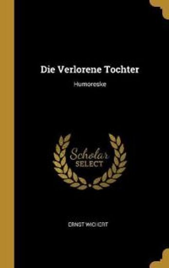 Die Verlorene Tochter