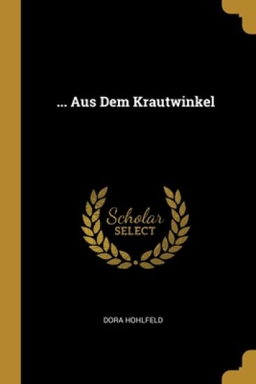 ... Aus Dem Krautwinkel