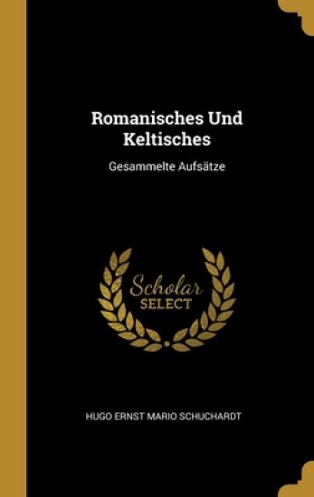 Romanisches Und Keltisches