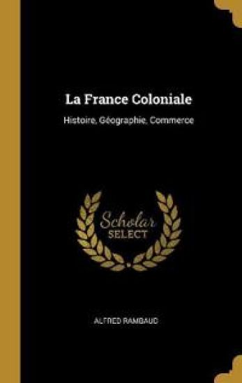 La France Coloniale