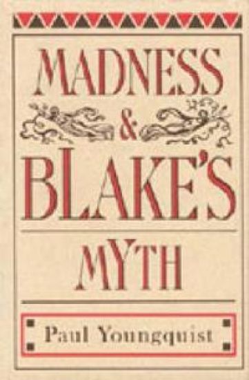Madness and Blake's Myth