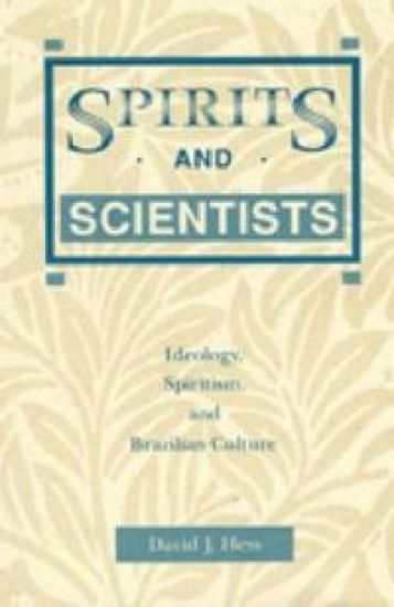Spirits and Scientists