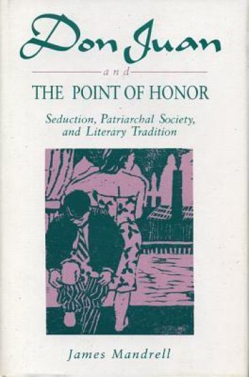 Don Juan and the Point of Honor