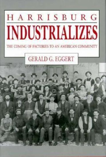 Harrisburg Industrializes