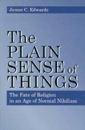 The Plain Sense of Things