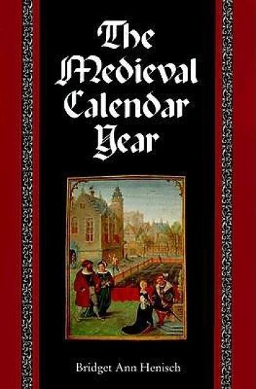The Medieval Calendar Year