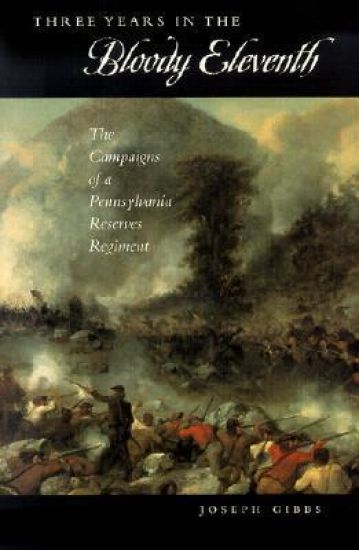 Three Years in the “Bloody Eleventh”