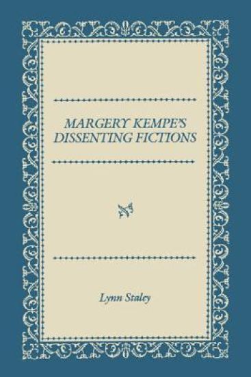 Margery Kempe's Dissenting Fictions