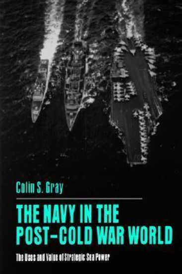 The Navy in the Post-Cold War World