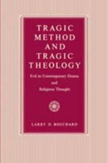 Tragic Method and Tragic Theology