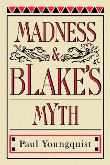Madness and Blake's Myth