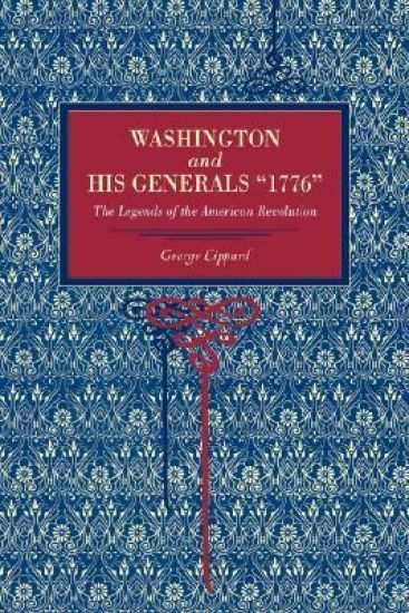 Washington and His Generals, “1776”