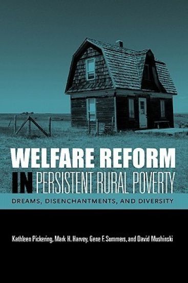 Welfare Reform in Persistent Rural Poverty
