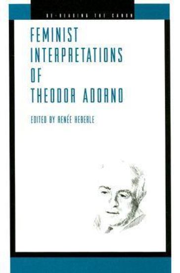 Feminist Interpretations of Theodor Adorno