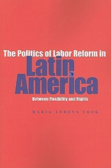 The Politics of Labor Reform in Latin America