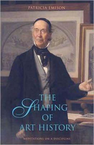 The Shaping of Art History