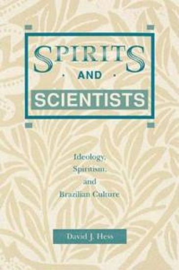 Spirits and Scientists