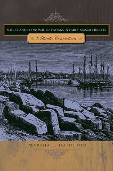 Social and Economic Networks in Early Massachusetts