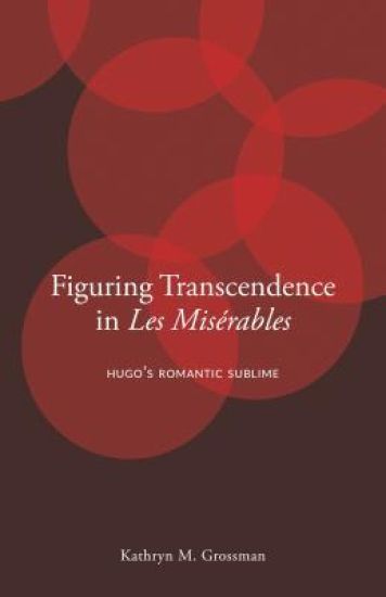 Figuring Transcendence in Les Misérables
