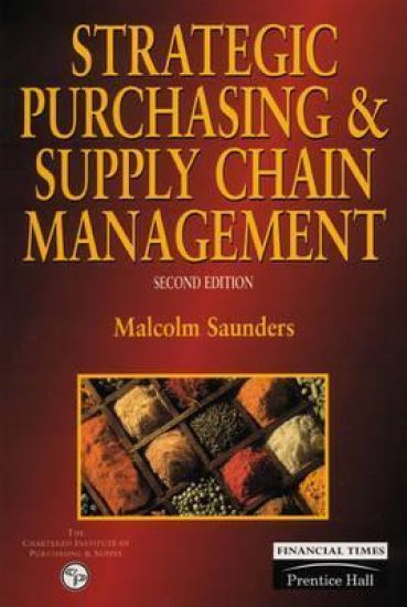 Strategic Purchasing And Supply Chain Management