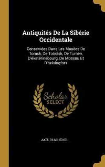 Antiquités De La Sibérie Occidentale