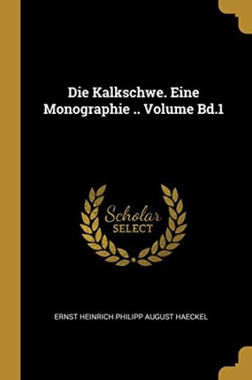 Die Kalkschwe. Eine Monographie .. Volume Bd.1