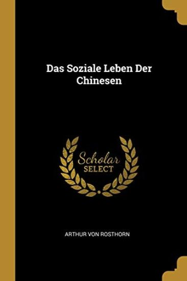 Das Soziale Leben Der Chinesen