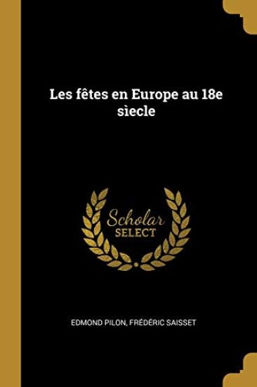 Les fêtes en Europe au 18e sìecle
