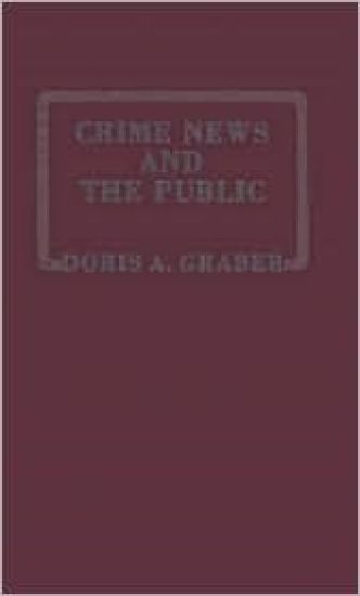 Crime News and the Public.