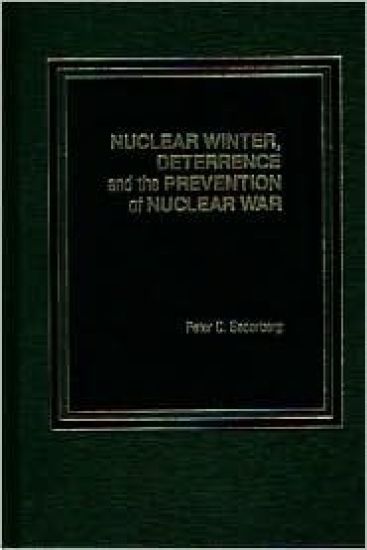 Nuclear Winter, Deterrence, and the Prevention of Nuclear War