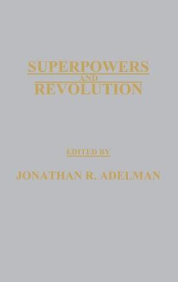 Superpowers and Revolution
