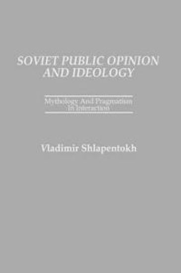 Soviet Public Opinion and Ideology