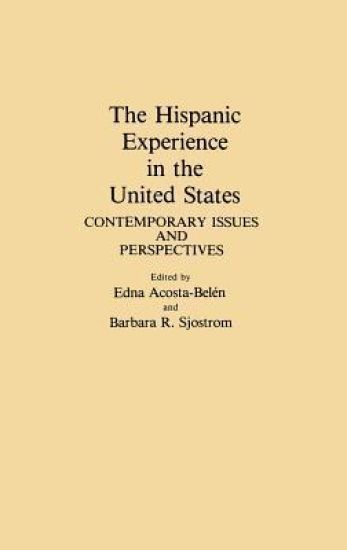 The Hispanic Experience in the United States