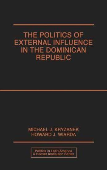 The Politics of External Influence in the Dominican Republic