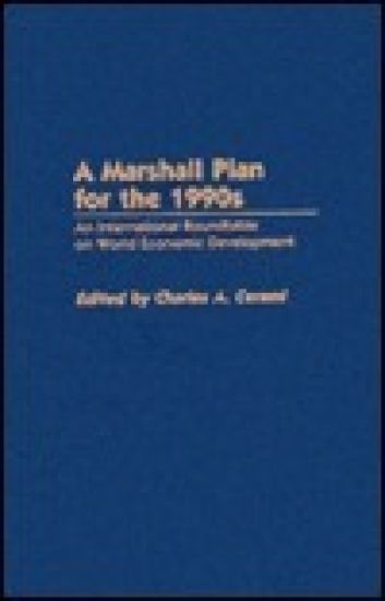 A Marshall Plan for the 1990s