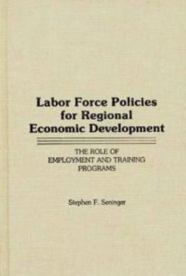 Labor Force Policies for Regional Economic Development
