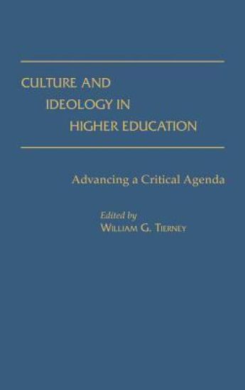 Culture and Ideology in Higher Education