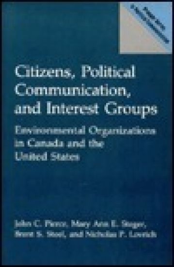 Citizens, Political Communication, and Interest Groups